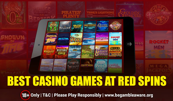 Explore the Best Casino Games at Red Spins now!